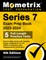 Series 7 Exam Prep Book 2023-2024 - 5 Full-Length Practice Tests, Secrets Study Guide with Detailed Answer Explanations for the Finra General Securities Representative Certification