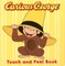 Curious George the Movie: Touch and Feel Book