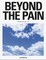 Beyond the Pain
