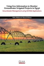 Using Geo-Information to Monitor Groundwater Irrigated Projects in Egypt