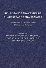 Renaissance Shakespeare/Shakespeare Renaissances