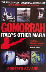 Gomorrah. Italy's Other Mafia