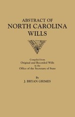 Abstract of North Carolina Wills [16363-1760]