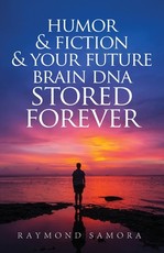 Humor & Fiction & Your Future Brain DNA Stored Forever
