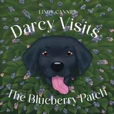 Darcy Visits the Blueberry Patch