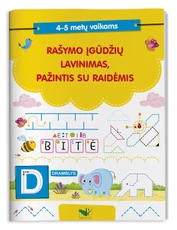 Rašymo įgūdžių lavinimas, pažintis su raidėmis 4–5 metų vaikams