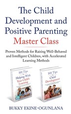 The Child Development and Positive Parenting Master Class