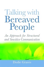 Talking with Bereaved People