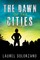 The Dawn of the Cities