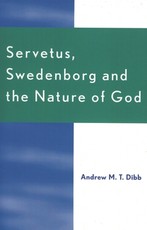 Servetus, Swedenborg and the Nature of God