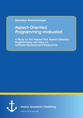 Aspect-Oriented Programming Evaluated