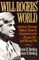Will Rogers' World