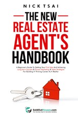 The New Real Estate Agent's Handbook