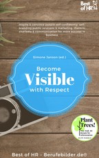 Janson, S: Become Visible with Respect