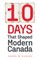 10 Days That Shaped Modern Canada
