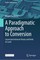 A Paradigmatic Approach to Conversion