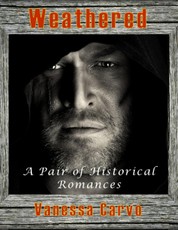 Weathered: A Pair of Historical Romances