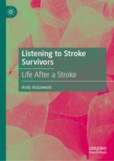 Listening to Stroke Survivors