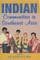 Indian Communities in Southeast Asia (First Reprint 2006)