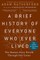 A Brief History of Everyone Who Ever Lived, 10th Anniversary Edition