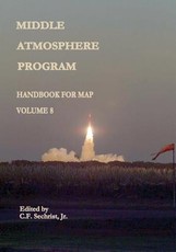Middle Atmosphere Program - Handbook for MAP