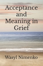 Acceptance and Meaning in Grief