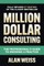 Weiss, A: Million Dollar Consulting