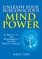 Unleash Your Subconscious Mind Power: 8 Habits of The Mindynamics System Practitioners