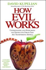 How Evil Works
