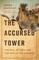 The Accursed Tower