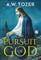 The Pursuit of God