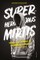 Superherojaus mirtis