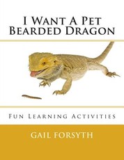 I Want A Pet Bearded Dragon