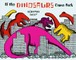 If the Dinosaurs Came Back