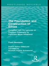 The Foundation and Construction of Ethics (Routledge Revivals)