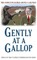 Gently at a Gallop