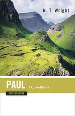 Paul for Everyone 2 Corinthians