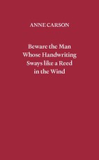Beware the Man Whose Handwriting Sways Like a Reed in the Wind