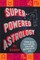 Super-Powered Astrology