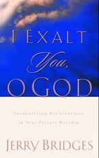 I Exalt You, O God