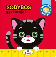 Sumanus mažylis. Sodybos gyventojai