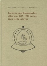 Lietuvos Nepriklausomybės atkūrimas, 1917-1920 m.