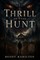 The Thrill of the Hunt