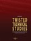 Twisted Technical Studies