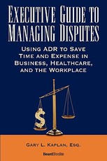 Executive Guide to Managing Disputes