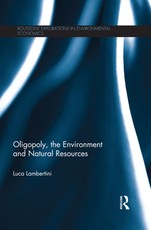Lambertini, L: Oligopoly, the Environment and Natural Resour