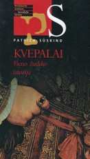 Kvepalai. Vieno žudiko istorija