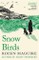 Snow Birds