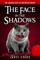 The Face In The Shadows