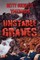 Unstable Graves